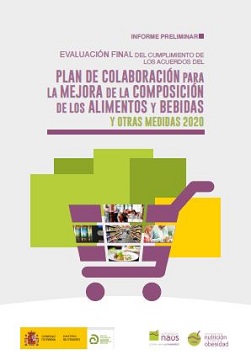 Publicación del Informe preliminar de la evaluación final del cumplimiento de los acuerdos del plan de colaboración para la mejora de la composición de los alimentos y bebidas y otras medidas 2020