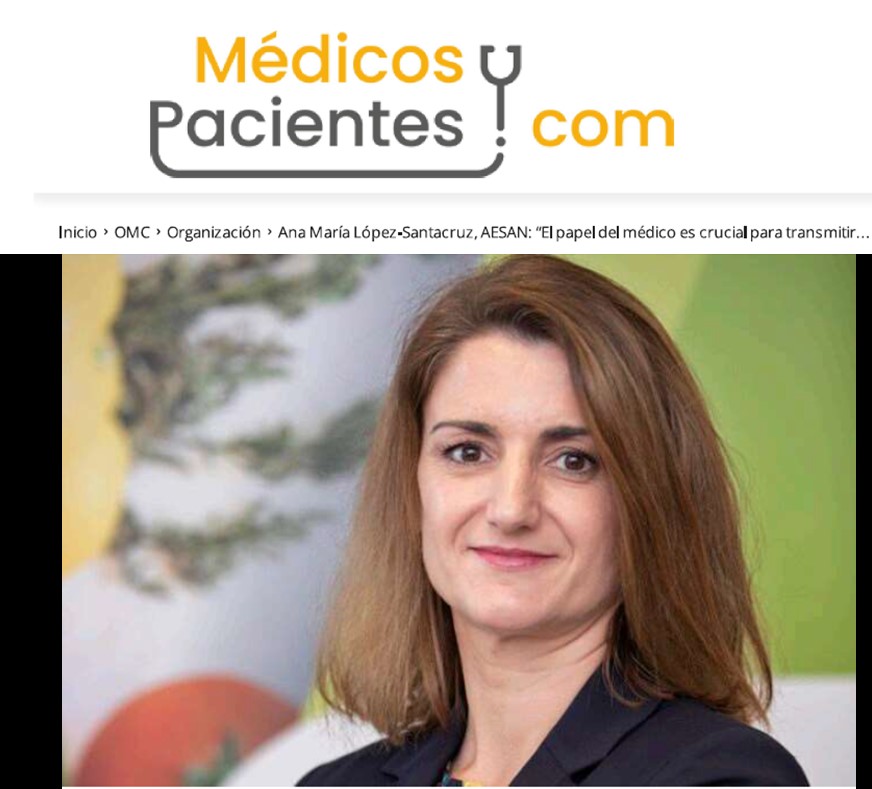 Entrevista a la Directora ejecutiva de la AESAN, Ana López-Santacruz, en la revista de la Organización Médica Colegial de España. 25. 06. 2025