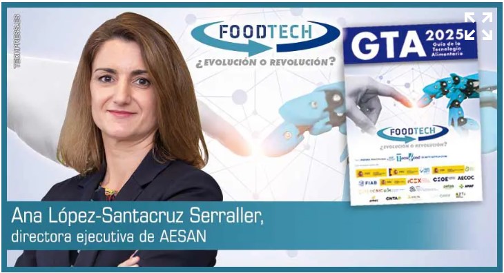 Entrevista a la Directora ejecutiva de la AESAN, Ana López-Santacruz, en la Guía de la Tecnología Alimentaria de Tecnifood. 1. 10. 2025