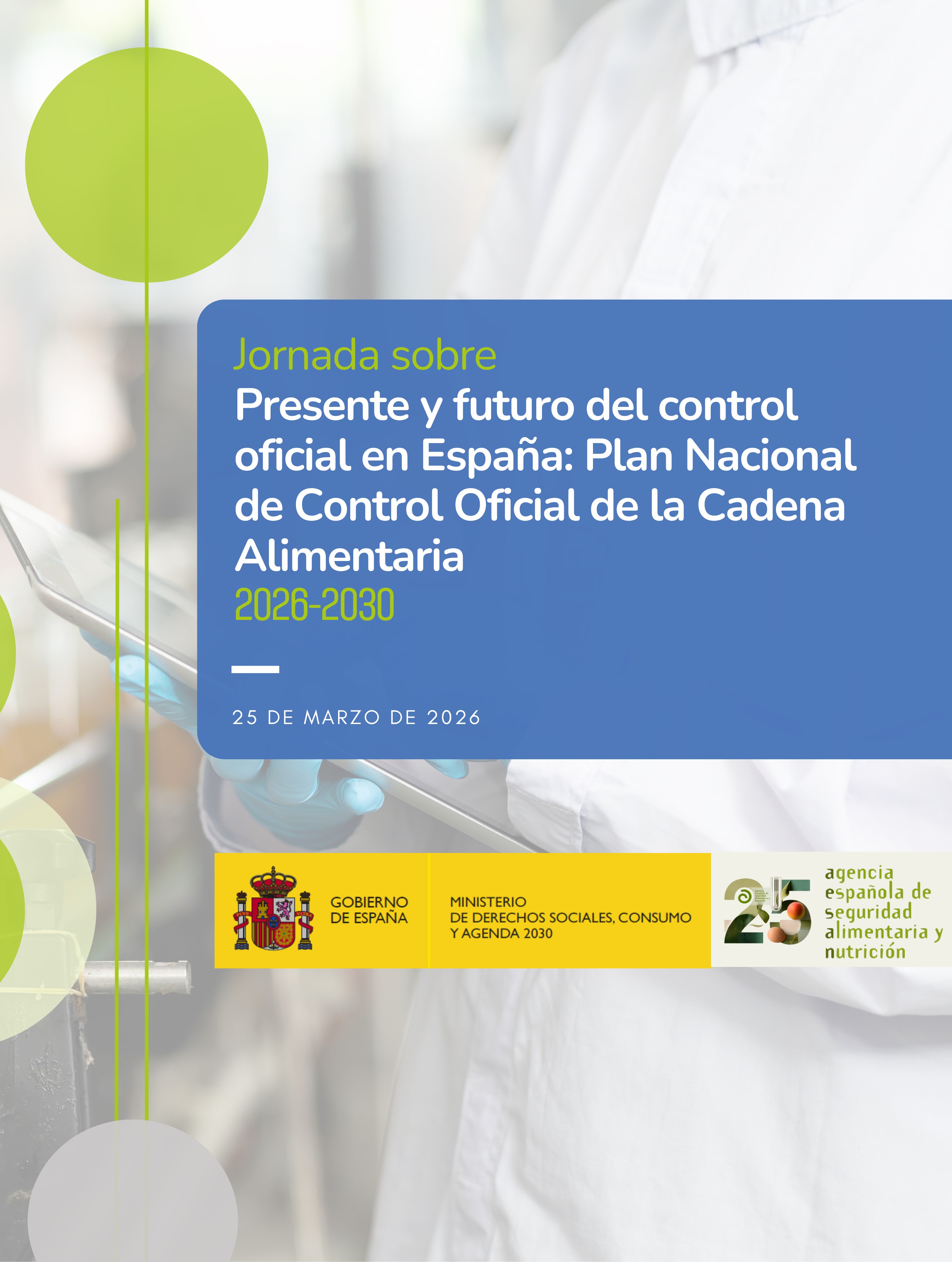 Pr&oacute;xima jornada &ldquo;Presente y futuro del control oficial en Espa&ntilde;a&rdquo;
