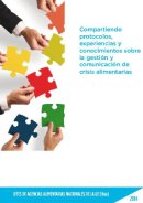 Compartiendo protocolos, experiencia y conocimiento sobre la gestión y la comunicación en crisis alimentarias