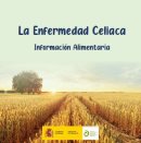 La Enfermedad Celíaca. Información Alimentaria