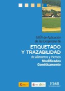 Guía de etiquetado y trazabilidad de alimentos y piensos modificados genéticamente