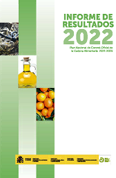 Informe de resultados 2022. Plan Nacional de Control Oficial de la Cadena Alimentaria 2021-2025